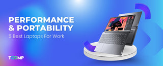 Performance And Portability: The 5 Best Laptops for work in UAE